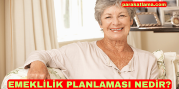 Emeklilik Planlaması Nedir