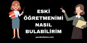 Eski Öğretmenimi Nasıl Bulabilirim