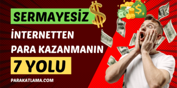 İnternetten Para Kazanmanın 7 Yolu