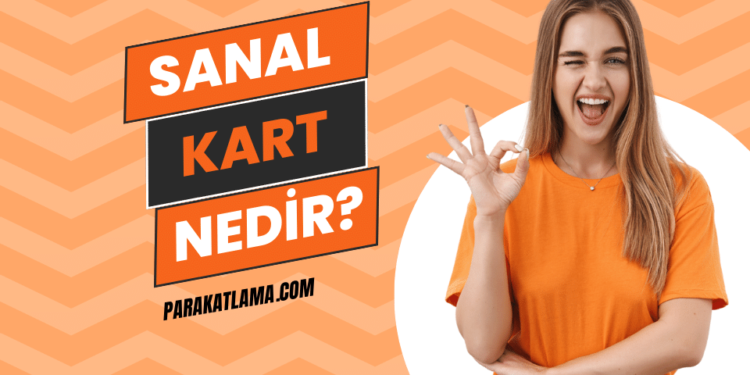 Sanal Kart Nedir