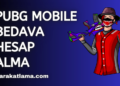 Pubg Mobile Bedava Hesap Alma