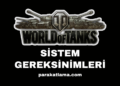 World Of Tanks Sistem Gereksinimleri Nelerdir?