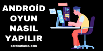 Android Oyun Nasıl Yapılır?
