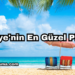 Türkiye'nin En Güzel Plajları