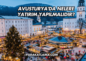 Avusturya'da Nelere Yatırım Yapılmalıdır?