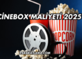 Cinebox Maliyeti 2025
