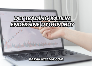 DCT Trading Katılım Endeksine Uygun mu?