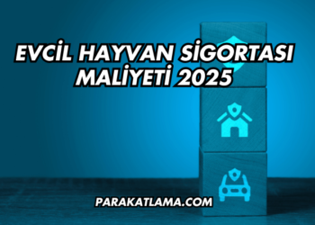 Evcil Hayvan Sigortası Maliyeti 2025