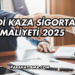Ferdi Kaza Sigortası Maliyeti 2025