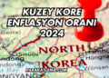 Kuzey Kore Enflasyon Oranı 2024