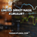 Limited Şirket Nasıl Kurulur?