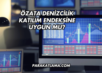 Özata Denizcilik Katılım Endeksine Uygun mu?