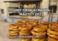 Simit Fırını Açmanın Maliyeti 2025