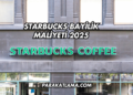 Starbucks Bayilik Maliyeti 2025