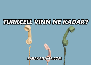Turkcell VINN Ne Kadar?