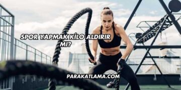 Spor Yapmak Kilo Aldırır mı?