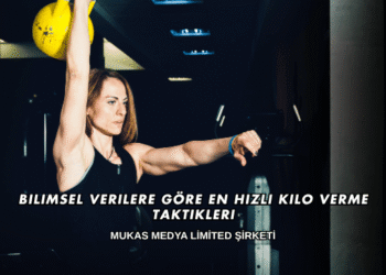 Bilimsel Verilere Göre En Hızlı Kilo Verme Taktikleri